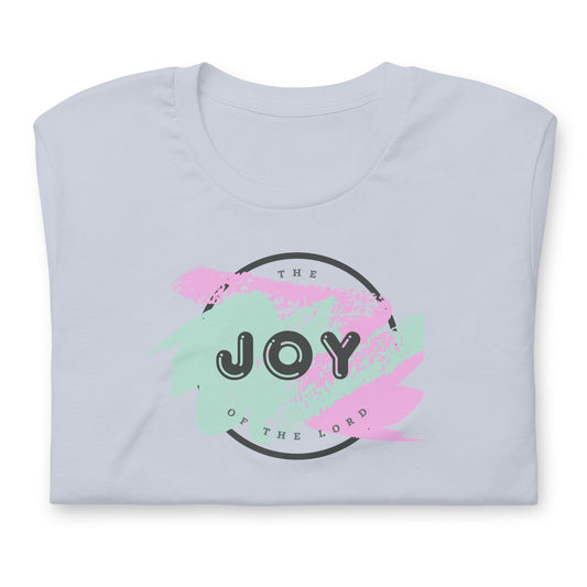 Unisex Tee- The Joy of the Lord