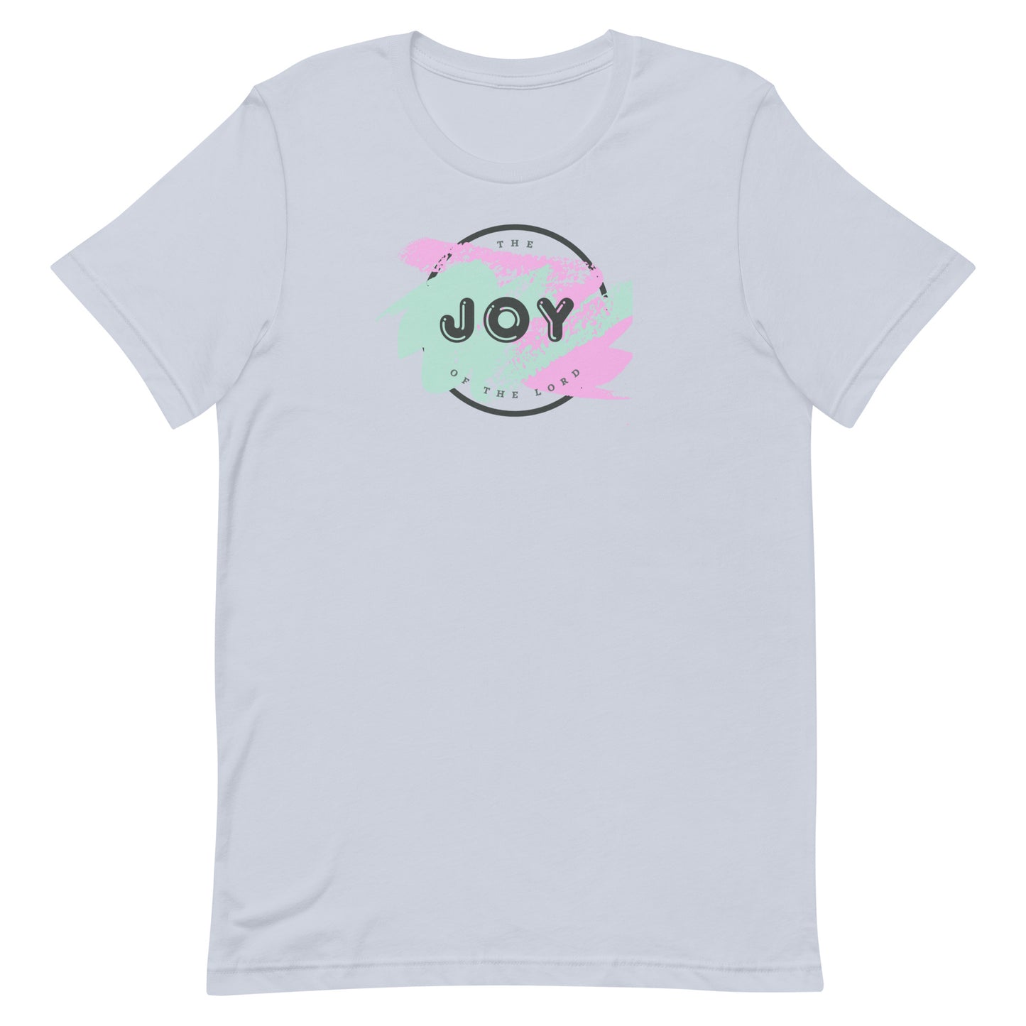 The Joy of the Lord T-shirt