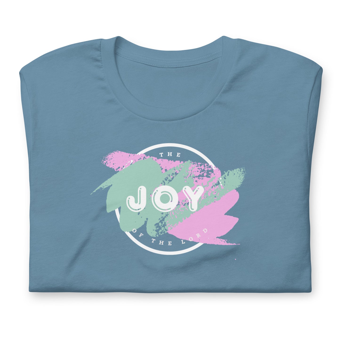 The Joy of the Lord T-shirt